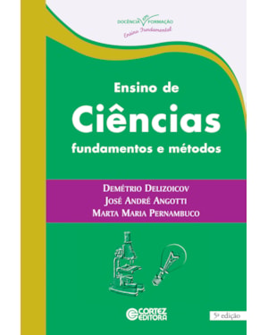 Ensino de ciências - Fundamentos e métodos