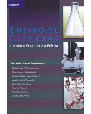 ENSINO DE CIÊNCIAS: UNINDO A PESQUISA E A PRÁTICA