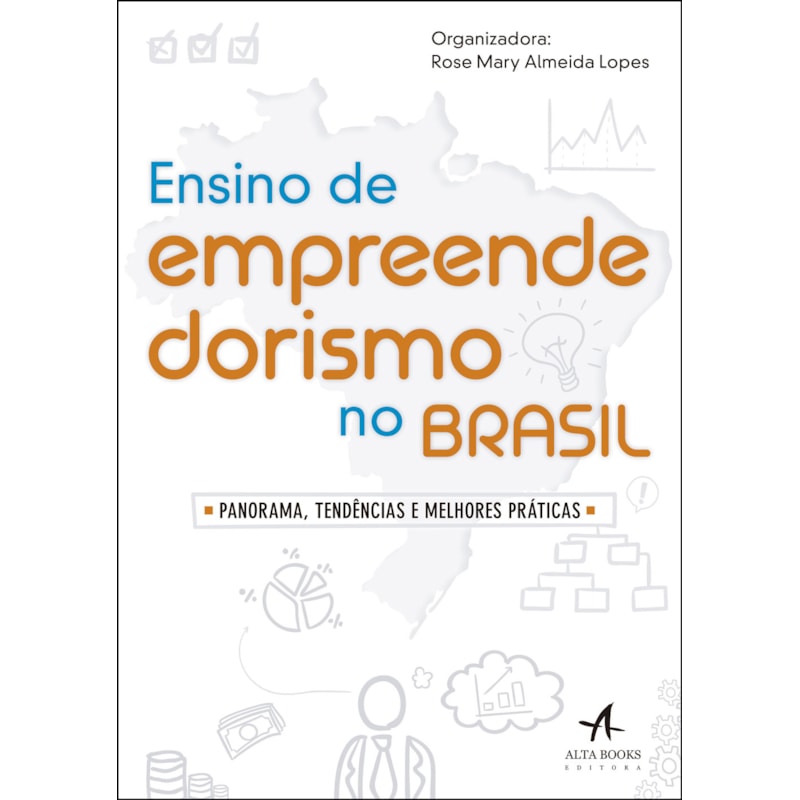 Ensino de empreendedorismo no Brasil: panorama, tendências e melhores práticas