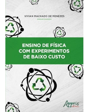 ENSINO DE FÍSICA COM EXPERIMENTOS DE BAIXO CUSTO