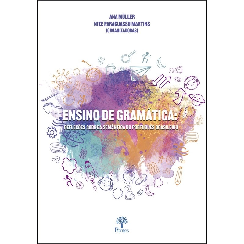 ENSINO DE GRAMÁTICA: REFLEXÕES SOBRE A SEMÂNTICA DO PORTUGUÊS BRASILEIRO