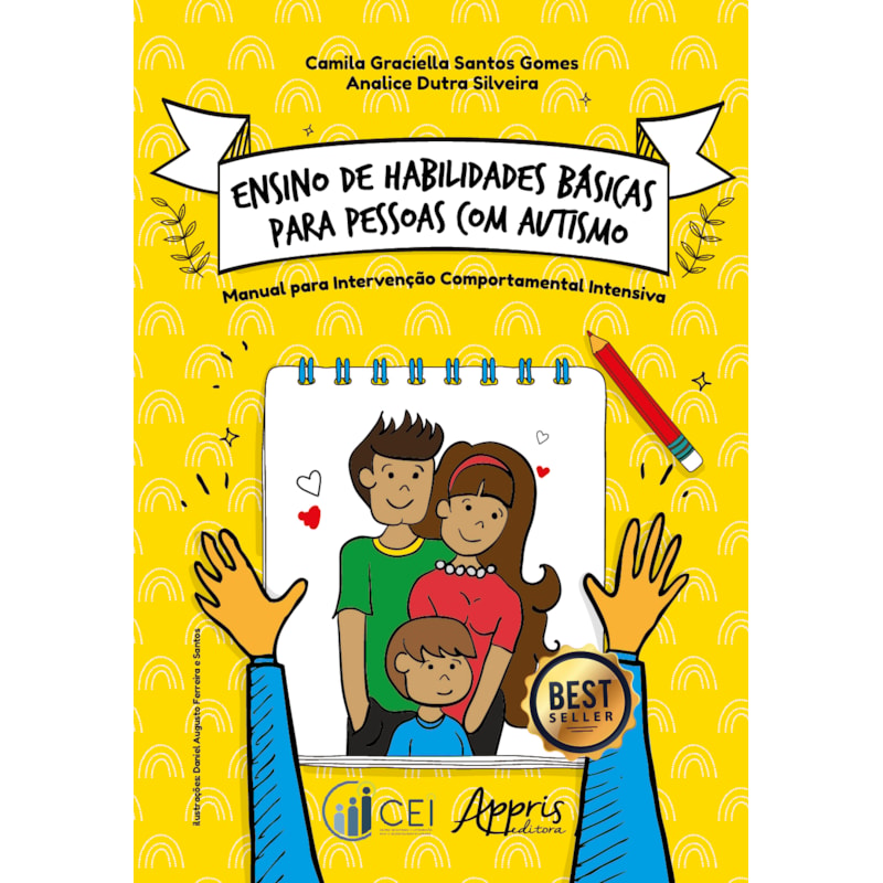 ENSINO DE HABILIDADES BÁSICAS PARA PESSOAS COM AUTISMO: MANUAL PARA INTERVENÇÃO COMPORTAMENTAL INTENSIVA
