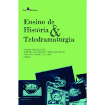 Ensino de história & teledramaturgia