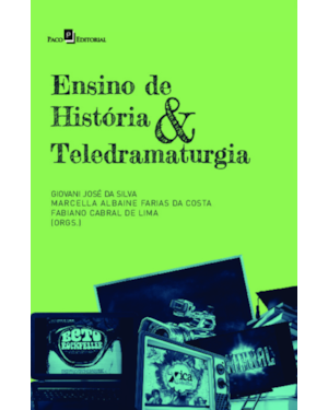 Ensino de história & teledramaturgia