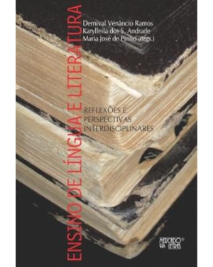 Ensino de língua e literatura: reflexões e perspectivas interdisciplinares