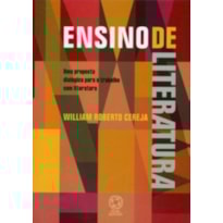 ENSINO DE LITERATURA: UMA PROPOSTA DIALÓGICA PARA O TRABALHO COM LITERATURA