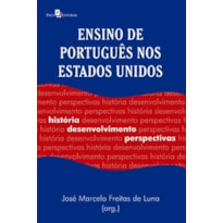 Ensino de português nos Estados Unidos: história, desenvolvimento, perspectivas