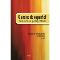 ENSINO DO ESPANHOL - CAMINHOS E PERSPECTIVAS