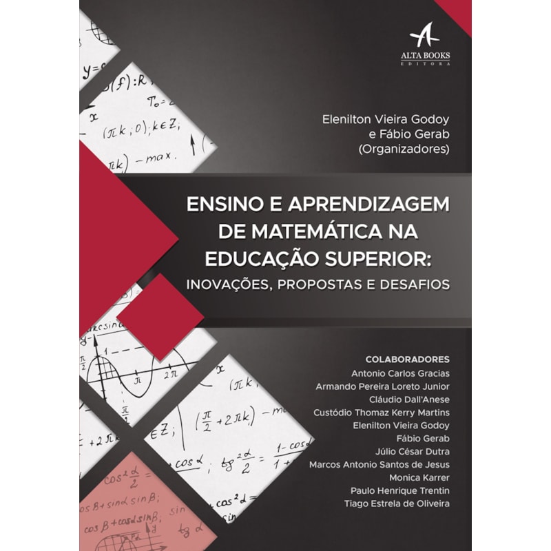 Ensino e aprendizagem de matemática na educação superior: inovações, propostas e desafios