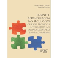 ENSINO E APRENDIZAGEM NO SÉCULO XXI