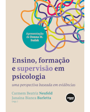 ENSINO, FORMAÇÃO E SUPERVISÃO EM PSICOLOGIA: UMA PERSPECTIVA BASEADA EM EVIDÊNCIAS