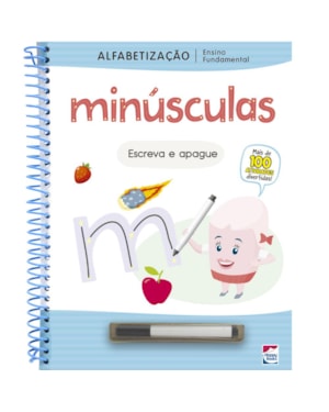 ENSINO FUNDAMENTAL ALFABETIZAÇÃO ESCREVA E APAGUE: MINÚSCULAS