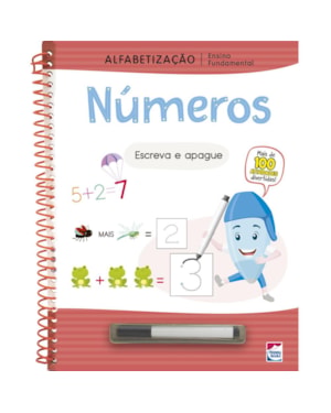 ENSINO FUNDAMENTAL ALFABETIZAÇÃO ESCREVA E APAGUE: NÚMEROS