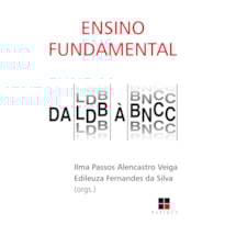 ENSINO FUNDAMENTAL: DA LDB À BNCC