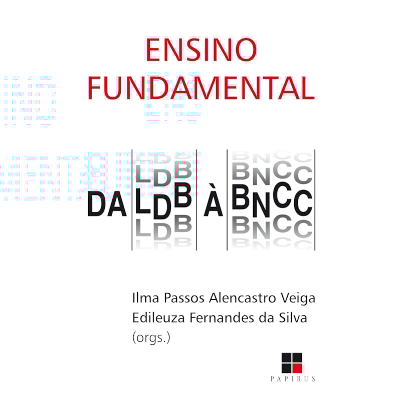 ENSINO FUNDAMENTAL: DA LDB À BNCC