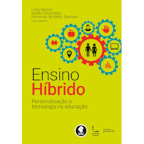 ENSINO HÍBRIDO: PERSONALIZAÇÃO E TECNOLOGIA NA EDUCAÇÃO