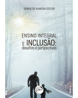 ENSINO INTEGRAL E INCLUSÃO: DESAFIOS E PERSPECTIVAS