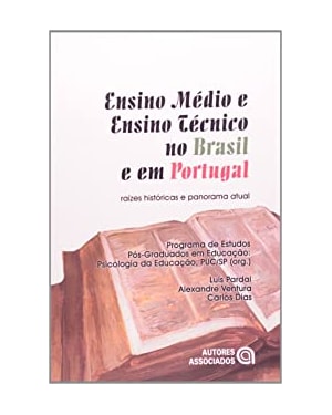 ENSINO MEDIO E ENSINO TECNICO NO BRASIL E EM PORTUGAL
