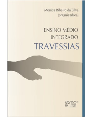 Ensino médio integrado: travessias