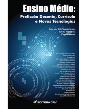 ENSINO MÉDIO: PROFISSÃO DOCENTE, CURRÍCULO E NOVAS TECNOLOGIAS