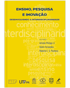 Ensino, pesquisa e inovação: Desenvolvendo a interdisciplinaridade