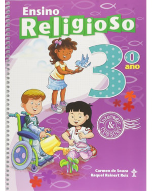 ENSINO RELIGIOSO - 3 ANO - COL. INTERAGIR E CRESCER - 2