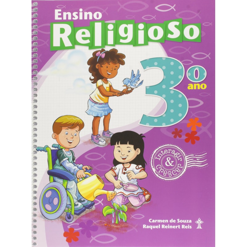 ENSINO RELIGIOSO - 3 ANO - COL. INTERAGIR E CRESCER - 2