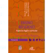 ENSINO RELIGIOSO: ASPECTO LEGAL E CURRICULAR: PRESSUPOSTOS