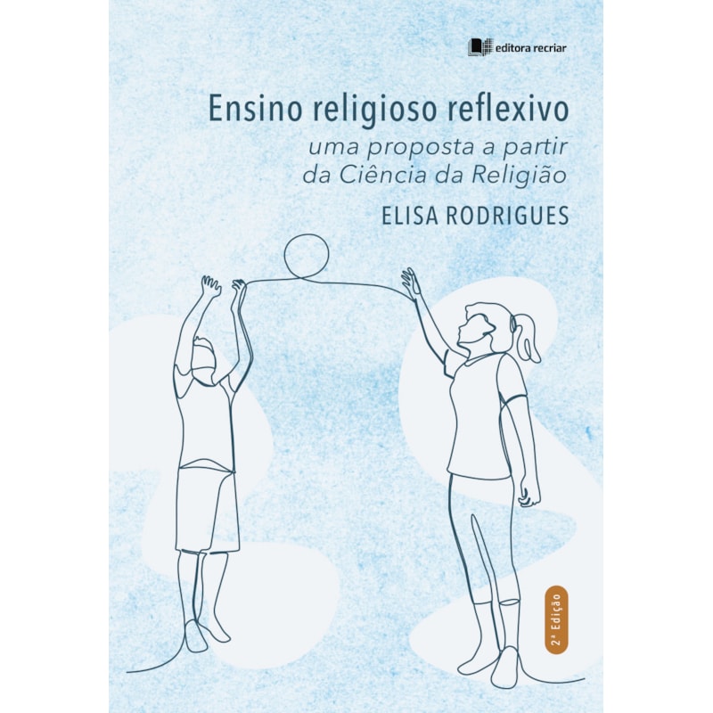 ENSINO RELIGIOSO REFLEXIVO