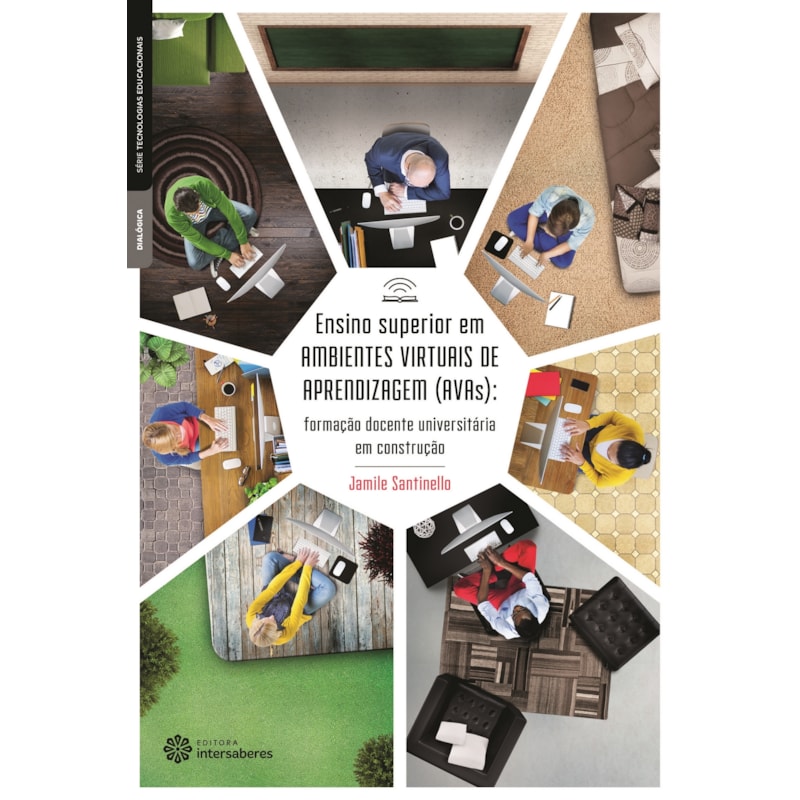 ENSINO SUPERIOR EM AMBIENTES VIRTUAIS DE APRENDIZAGEM (AVAS):: FORMAÇÃO DOCENTE UNIVERSITÁRIA EM CONSTRUÇÃO