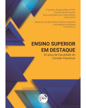 ENSINO SUPERIOR EM DESTAQUE: 20 ANOS DA FACULDADE DO CERRADO PIAUIENSE