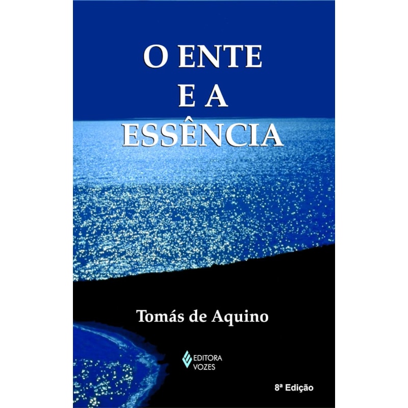 ENTE E A ESSÊNCIA
