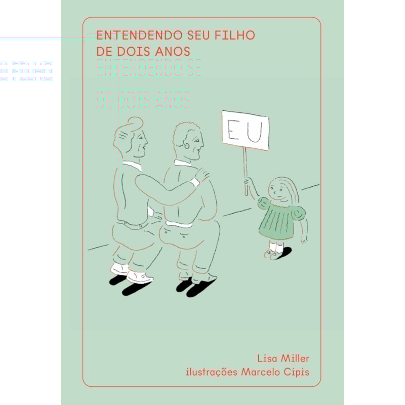 ENTENDENDO SEU FILHO DE DOIS ANOS