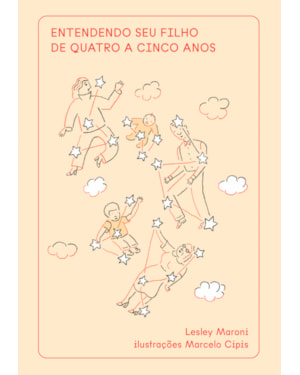 ENTENDENDO SEU FILHO DE QUATRO A CINCO ANOS