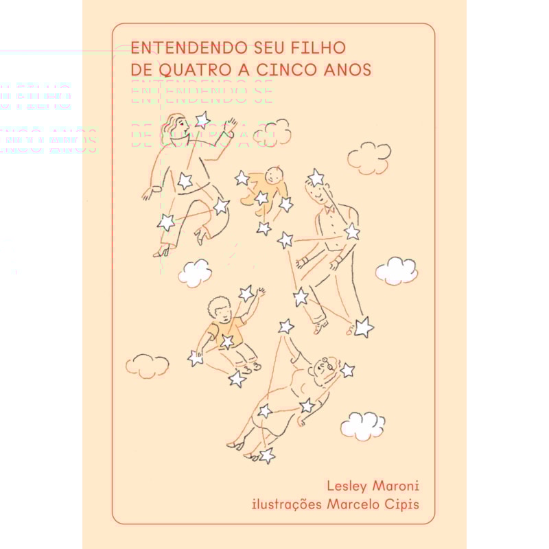 ENTENDENDO SEU FILHO DE QUATRO A CINCO ANOS
