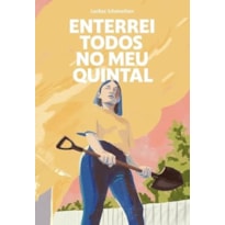 ENTERREI TODOS NO MEU QUINTAL - GRAPHIC NOVEL VOLUME ÚNICO