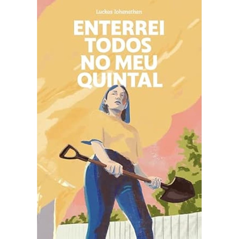 ENTERREI TODOS NO MEU QUINTAL - GRAPHIC NOVEL VOLUME ÚNICO