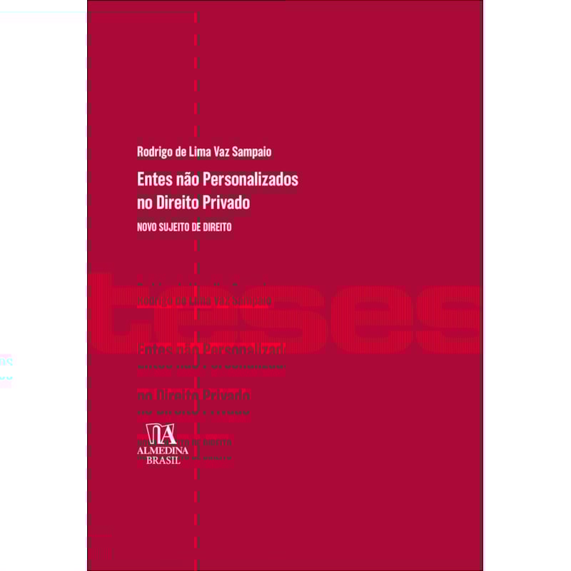Entes não personalizados no direito privado: novo sujeito de direito