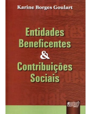 ENTIDADES BENEFICENTES E CONTRIBUIÇÕES SOCIAIS