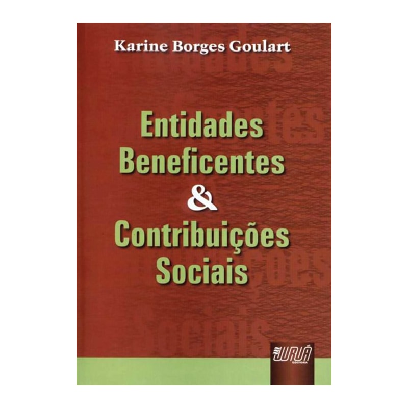 ENTIDADES BENEFICENTES E CONTRIBUIÇÕES SOCIAIS