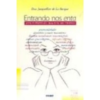 Entrando nos enta - para mulheres dos quarenta aos noventa