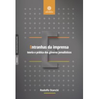ENTRANHAS DA IMPRENSA:: TEORIA E PRÁTICA DOS GÊNEROS JORNALÍSTICOS