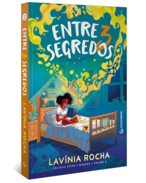 ENTRE 3 SEGREDOS (TRILOGIA ENTRE 3 MUNDOS, VOL. 2- NOVA EDIÇÃO, PELA GUTENBERG)