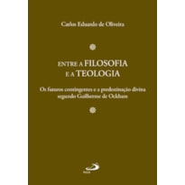 Entre a Filosofia e a Teologia