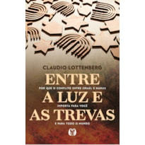 Entre a luz e as trevas: por que o conflito entre Israel e Hamas importa para você e para todo o mundo