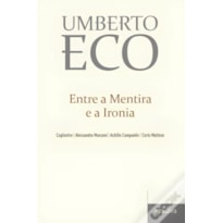 ENTRE A MENTIRA E A IRONIA