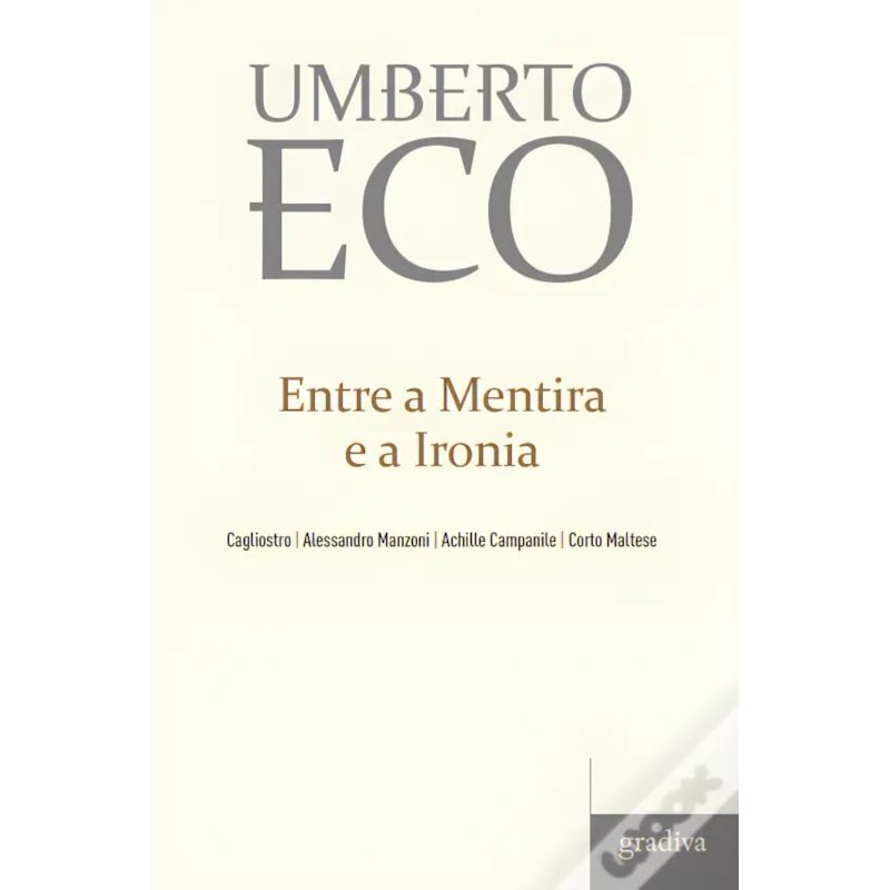 ENTRE A MENTIRA E A IRONIA