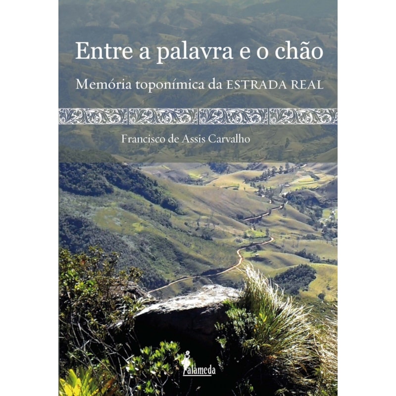 ENTRE A PALAVRA E O CHÃO