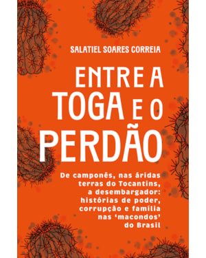 ENTRE A TOGA E O PERDÃO