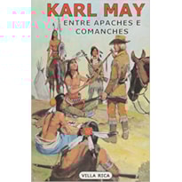 ENTRE APACHES E COMANCHES